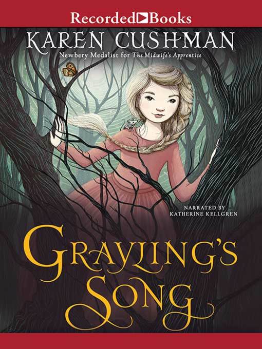 Title details for Grayling's Song by Karen Cushman - Wait list